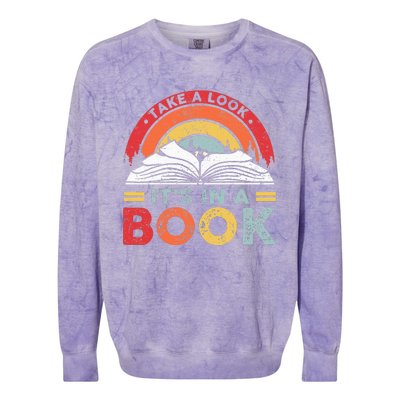 Take A Look Its In A Book Vintage Reading Bookworm Librarian Colorblast Crewneck Sweatshirt