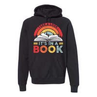 Take A Look Its In A Book Vintage Reading Bookworm Librarian Premium Hoodie