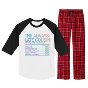 The Always Late Cousin Cool Gift Raglan Sleeve Pajama Set