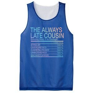 The Always Late Cousin Cool Gift Mesh Reversible Basketball Jersey Tank