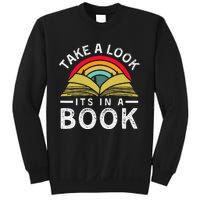 Take A Look ItS In A Book Sweatshirt