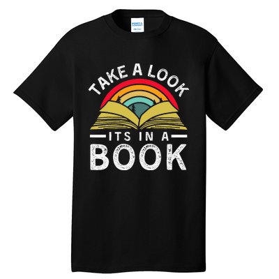 Take A Look ItS In A Book Tall T-Shirt