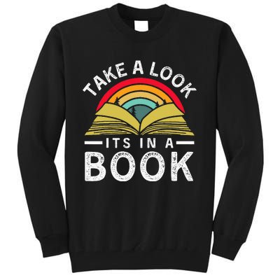 Take A Look ItS In A Book Tall Sweatshirt