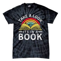 Take A Look ItS In A Book Tie-Dye T-Shirt