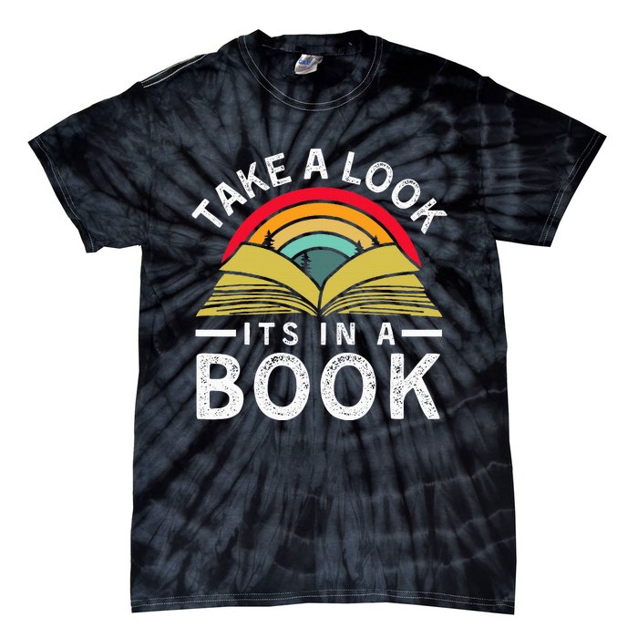 Take A Look ItS In A Book Tie-Dye T-Shirt