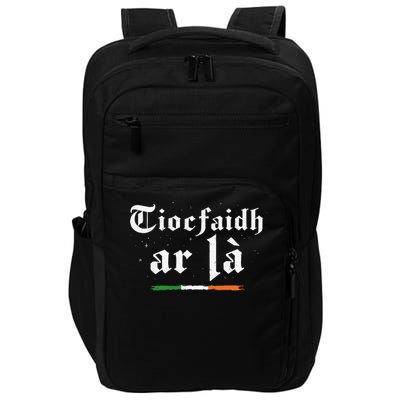 Tiocfaidh Ar La Irish Pride Gaelic Heritage Quote Impact Tech Backpack