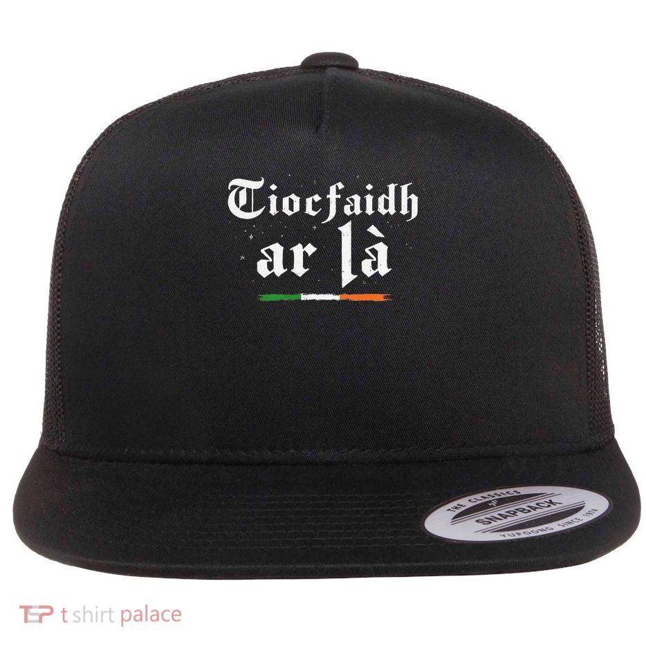 Tiocfaidh Ar La Irish Pride Gaelic Heritage Quote Flatbill Hat