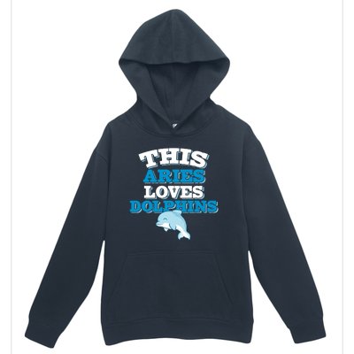 This Aries Loves Dolphins Urban Pullover Hoodie