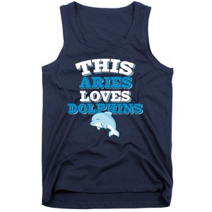 This Aries Loves Dolphins Tank Top