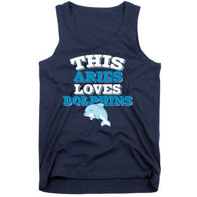 This Aries Loves Dolphins Tank Top