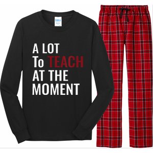 Teacher A Lot To Teach Nice Long Sleeve Pajama Set