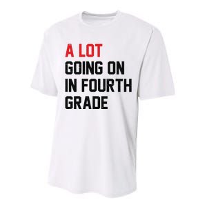 Teacher A Lot Going On In Fourth Grade Back To School Performance Sprint T-Shirt