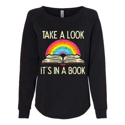 Take A Look Its In A Book Vintage Reading Bookworm Librarian Womens California Wash Sweatshirt