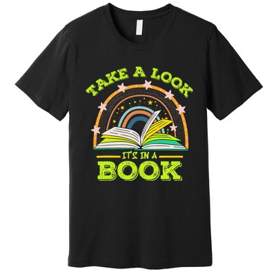 Take A Look Its In A Book Reading Vintage Retro Rainbow Book Premium T-Shirt