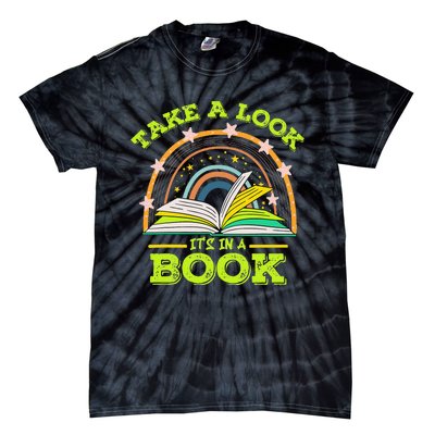 Take A Look Its In A Book Reading Vintage Retro Rainbow Book Tie-Dye T-Shirt