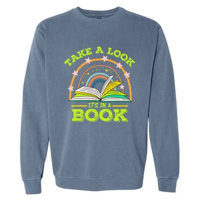 Take A Look Its In A Book Reading Vintage Retro Rainbow Book Garment-Dyed Sweatshirt