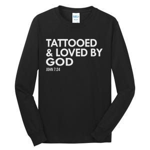 Tattooed And Loved By God Tattoo Christian Tall Long Sleeve T-Shirt