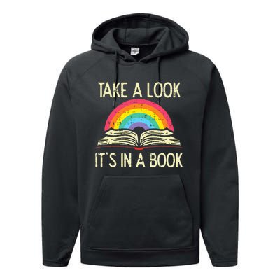 Take A Look Its In A Book Vintage Reading Bookworm Librarian Performance Fleece Hoodie