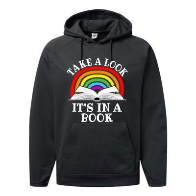 Take A Look Its In A Book Funny Rainbow Reading Book Lover Performance Fleece Hoodie