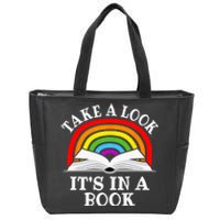 Take A Look Its In A Book Funny Rainbow Reading Book Lover Zip Tote Bag