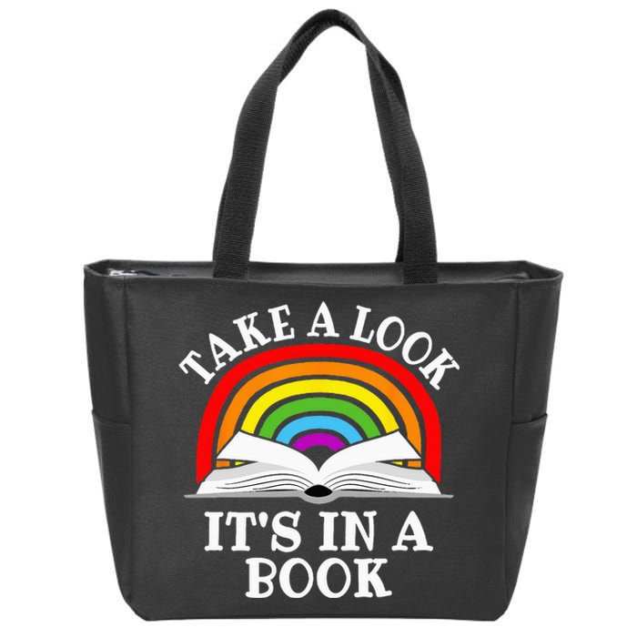 Take A Look Its In A Book Funny Rainbow Reading Book Lover Zip Tote Bag