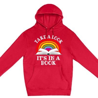 Take A Look Its In A Book Funny Rainbow Reading Book Lover Premium Pullover Hoodie