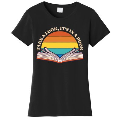 Take A Look Its In A Book Vintage Reading Bookworm Librarian Women's T-Shirt