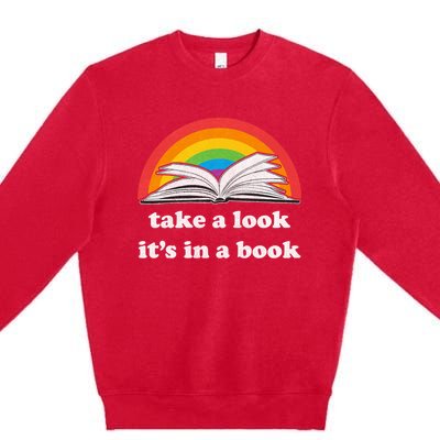 Take A Look Its In A Book Retro Inspired Reading Rainbow Premium Crewneck Sweatshirt