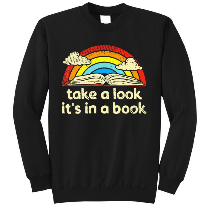 Take A Look ItS In A Book Reading Sweatshirt