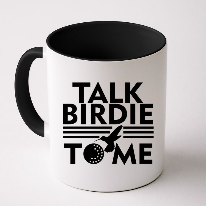 Talk Birdie To Me Mug