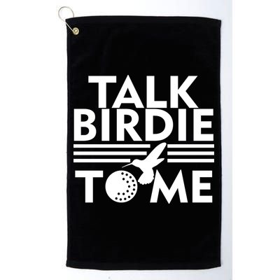 Talk Birdie To Me Golf Towel