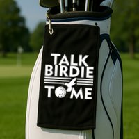 Talk Birdie To Me Golf Towel