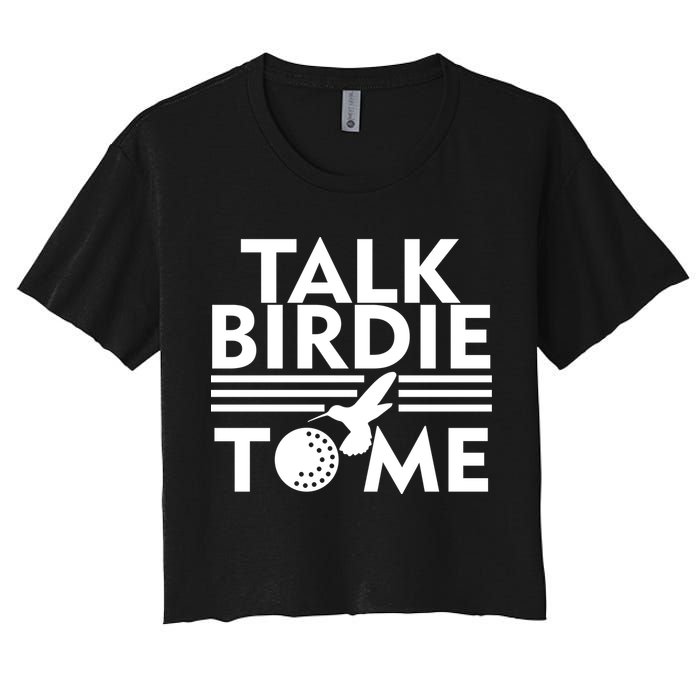 Talk Birdie To Me Women's Crop Top Tee