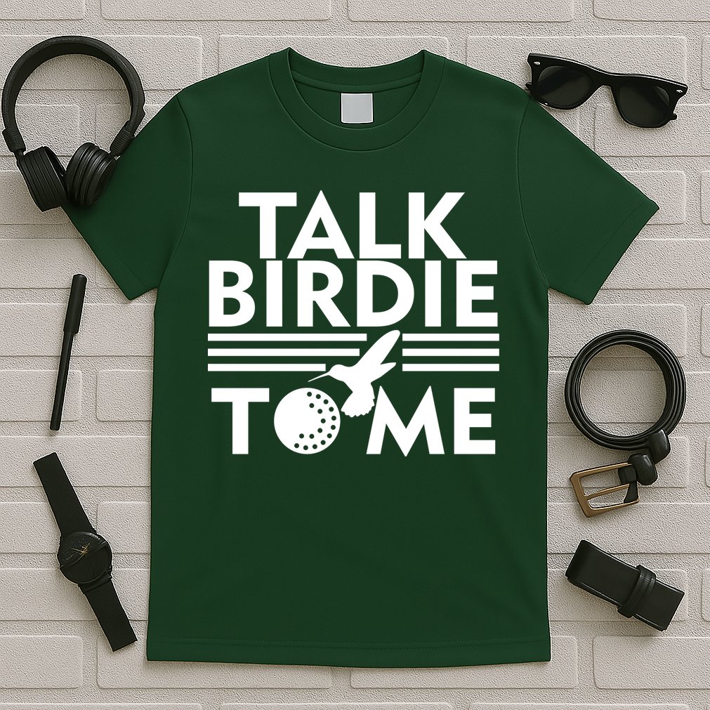 Talk Birdie To Me T-Shirt
