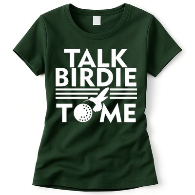Talk Birdie To Me Womens T-Shirt