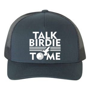 Talk Birdie To Me Yupoong Adult 5-Panel Trucker Hat