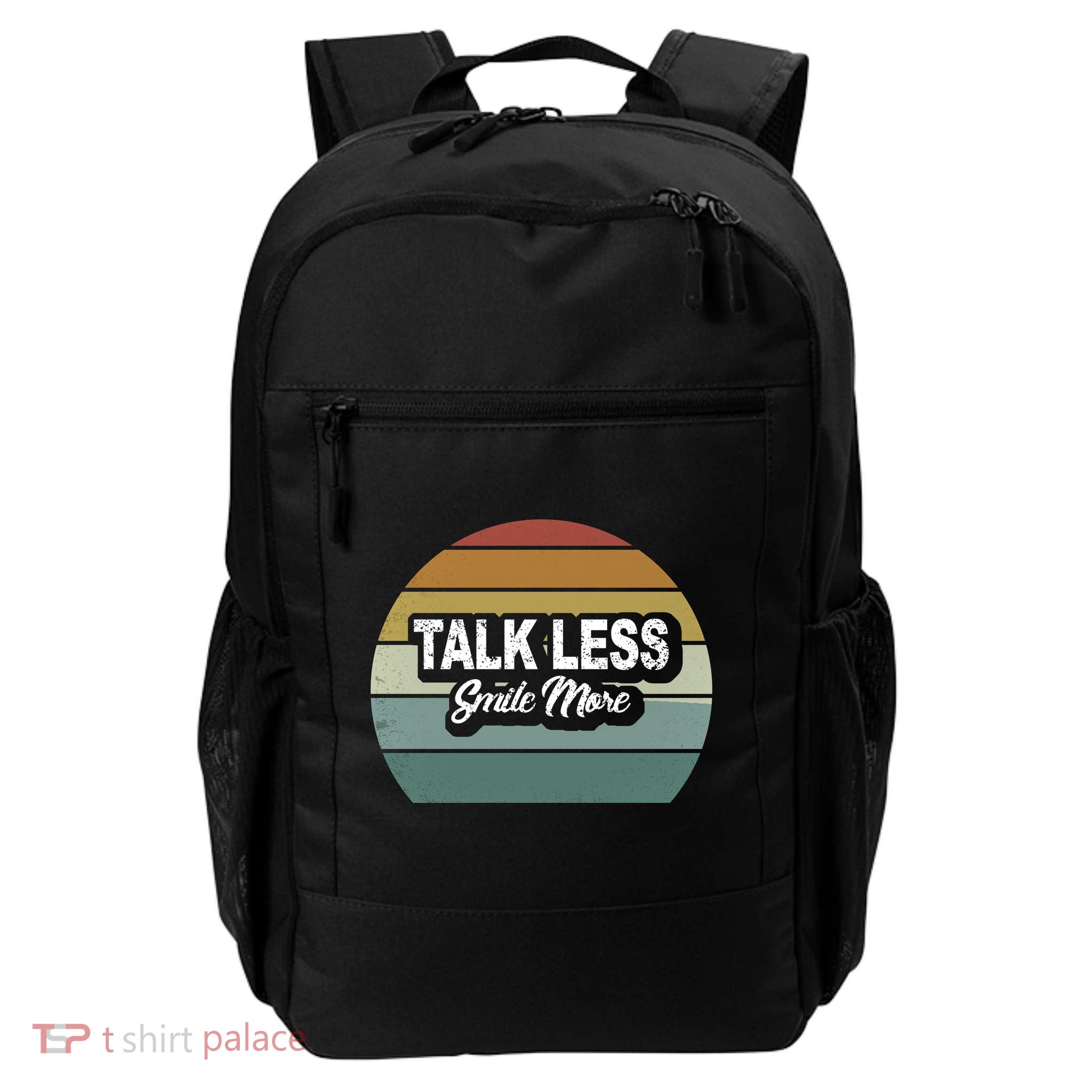 Talk Less Smile More Backpack