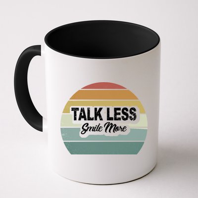 Talk Less Smile More Mug