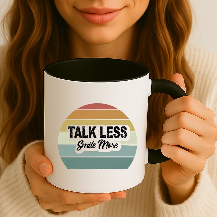 Talk Less Smile More Mug
