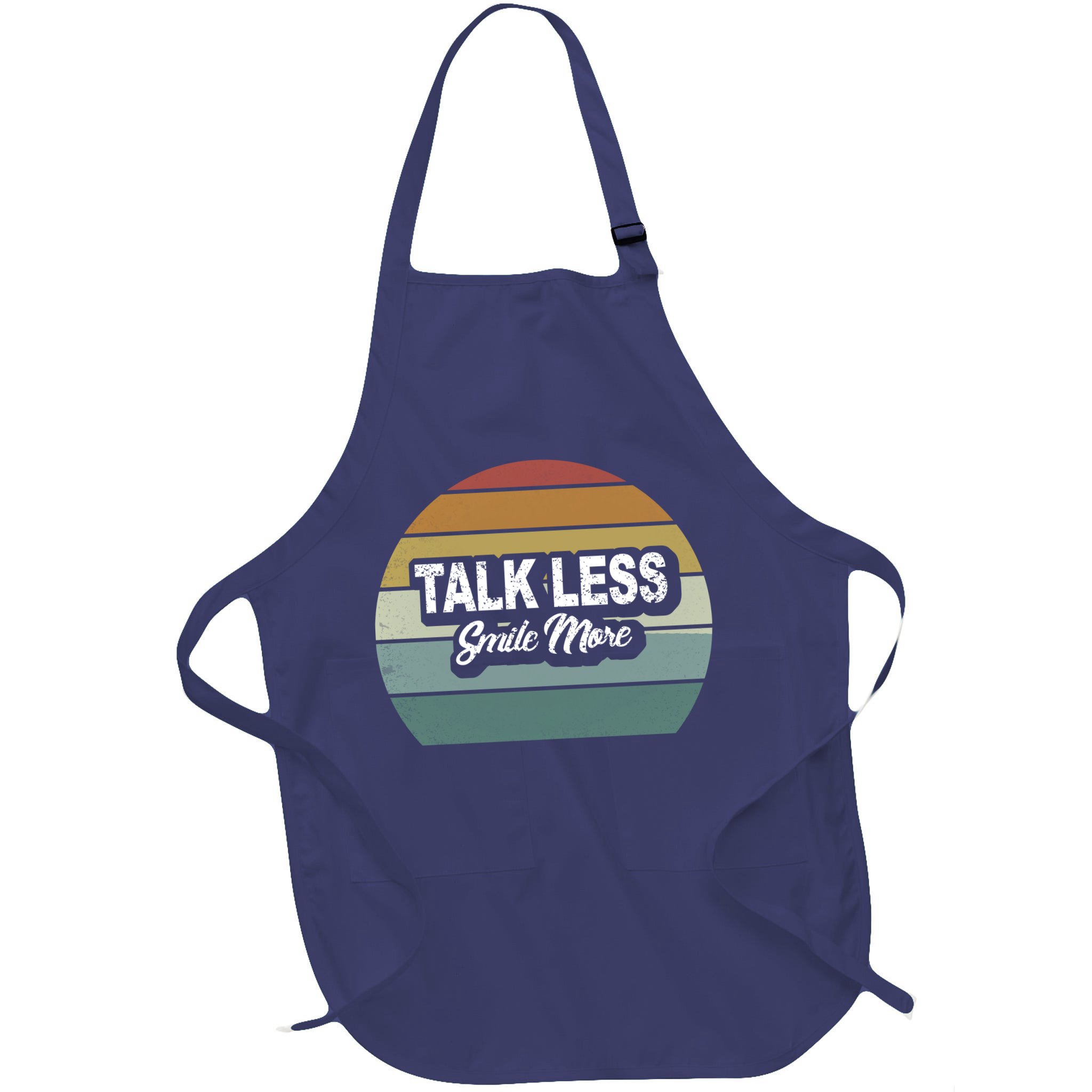 Talk Less Smile More Apron