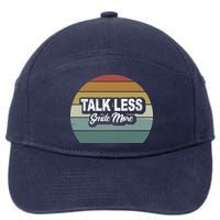 Talk Less Smile More 7-Panel Snapback Hat