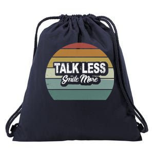 Talk Less Smile More Drawstring Bag