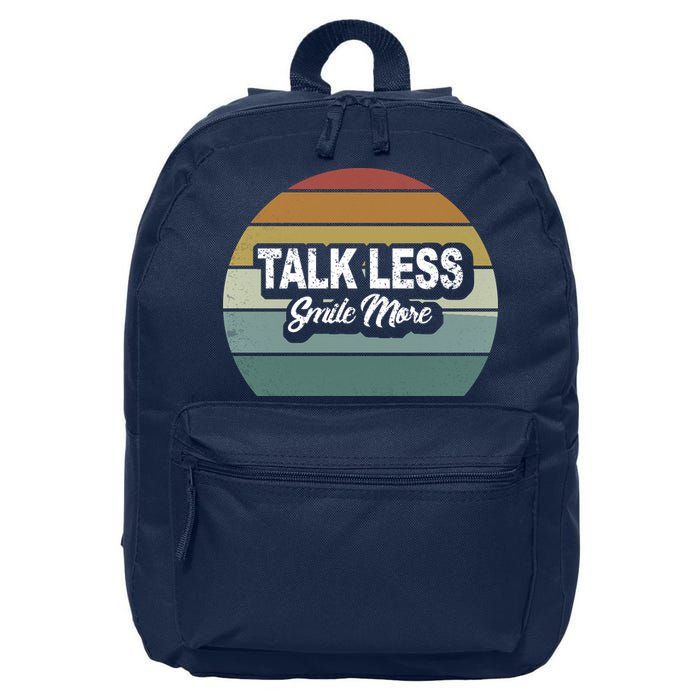 Talk Less Smile More 16 in Basic Backpack