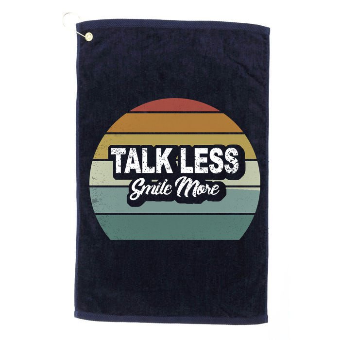 Talk Less Smile More Golf Towel