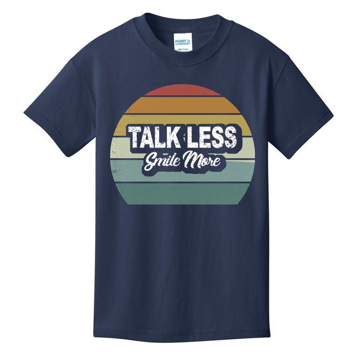 Talk Less Smile More Kids T-Shirt
