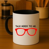 Talk Nerdy To Me Mug