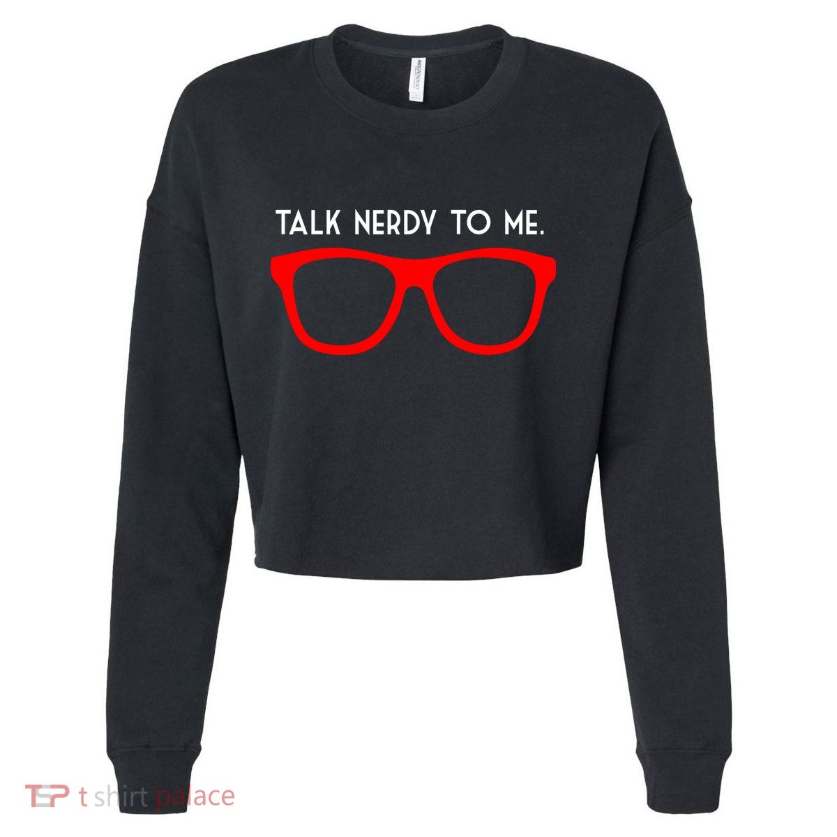 Talk Nerdy To Me Cropped Pullover Crew