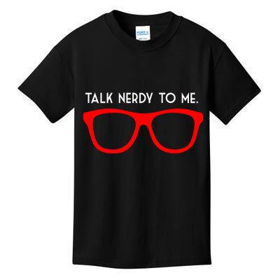 Talk Nerdy To Me Kids T-Shirt