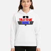 Talk To Me Goose Hoodie