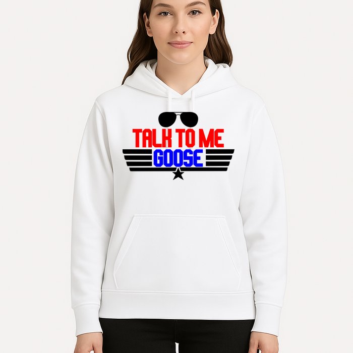 Talk To Me Goose Hoodie